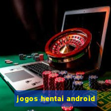 jogos hentai android